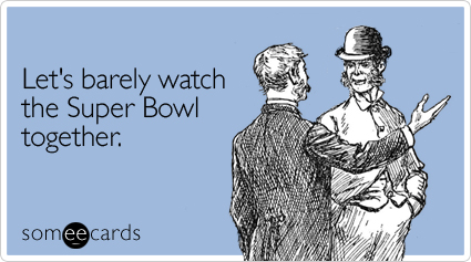 50 Thoughts I Had While Watching The Super Bowl