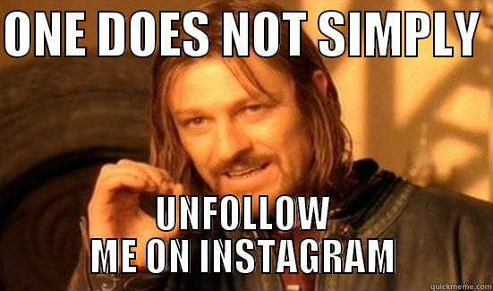 An Open Letter to All the People Who Unfollowed Me on Instagram