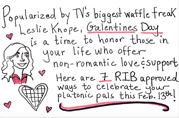 7 Ways to Celebrate Galentine’s Day – Comic