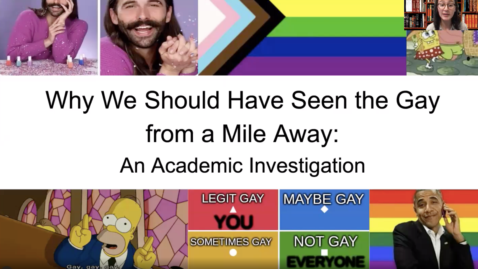 Watch! Why We Should Have Seen the Gay From a Mile Away: An Academic Investigation